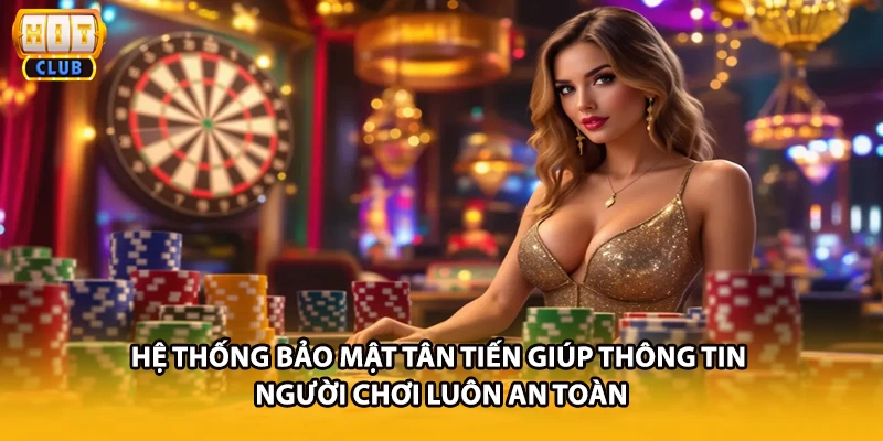 Hệ thống bảo mật tân tiến giúp thông tin người chơi luôn an toàn
