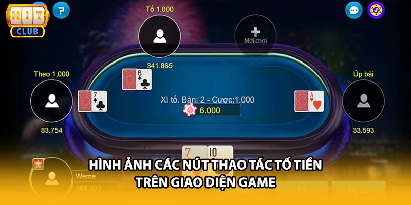 Hình ảnh các nút thao tác tố tiền trên giao diện game