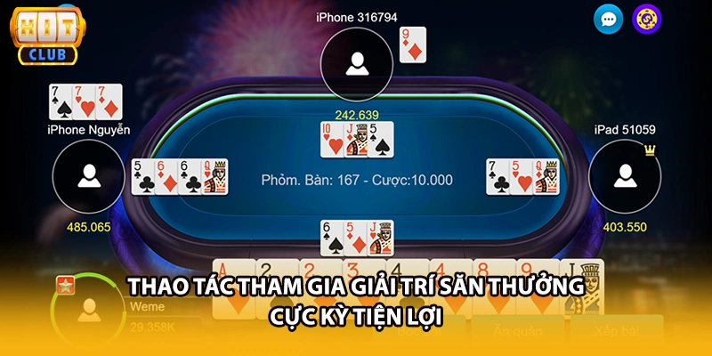 Thao tác tham gia giải trí săn thưởng cực kỳ tiện lợi