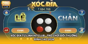 Xóc Đĩa Tứ Linh HITCLUB - Trò Chơi Đổi Thưởng Đỉnh Cao 2026